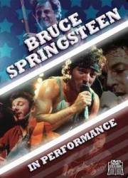 Bruce Springsteen : In Performance